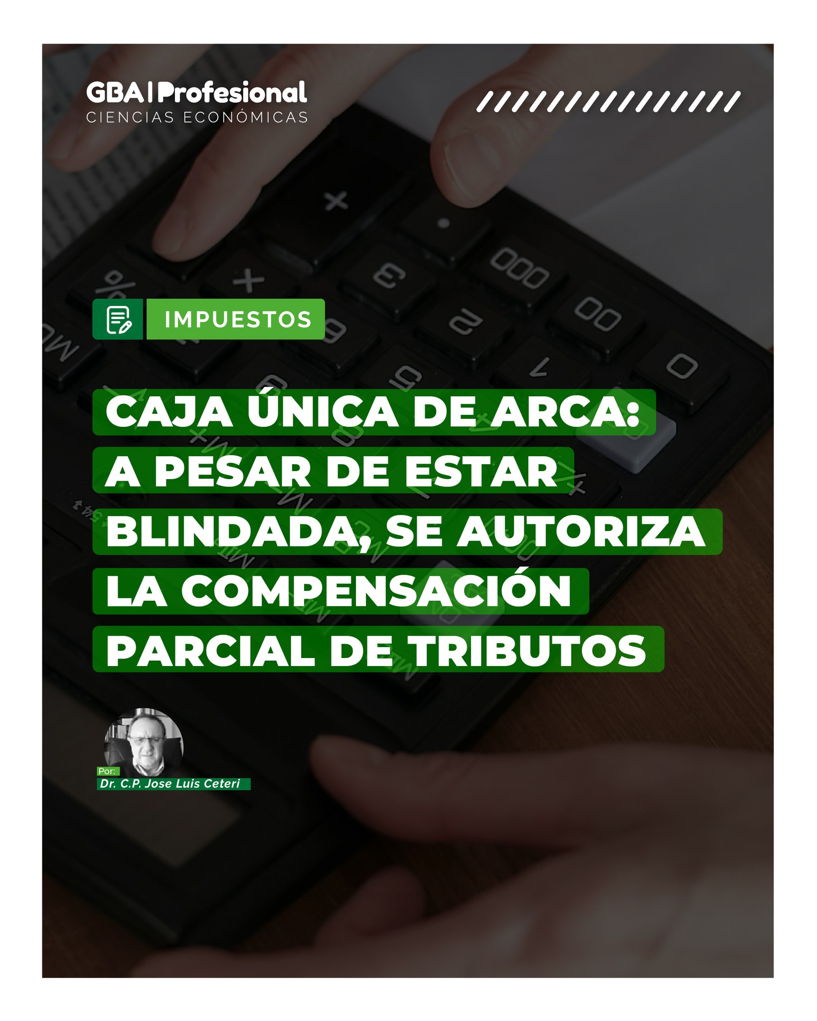 ¿Querés conocer más sobre la Caja Única de ARCA y la compensación parcial de tributos? Leé la nota completa de José Luis Ceteri en www.gbaprofesional.com y enterate de todo 😏

#gba #profesional #economia #economicas
