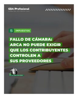 Fallo de Cámara: ARCA no puede exigir que los contribuyentes controlen a sus proveedores

⚖️ Nota del Dr. C.P. José Luis Ceteri

En esta nota se analizan los alcances del fallo y sus implicancias para profesionales y empresas en el contexto tributario actual.

📊 Leé la nota completa ingresando a www.gbaprofesional.com

#impuestos  #actualidadfiscal  #derechotributario  #gbaprofesional  #Contadores  #arca