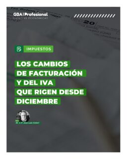 Cambios de facturación y del IVA

Nota de Dr. C.P. José Luis Ceteri

Desde diciembre rigen nuevas disposiciones que impactan en los esquemas de facturación y en el tratamiento del IVA.

 En esta nota, se analiza los principales puntos a tener en cuenta para una correcta aplicación normativa.

Leé la nota completa ingresando a www.gbaprofesional.com

 #impuestos  #iva  #facturacion  #cienciaseconómicas  #gbaprofesional  #Contadores