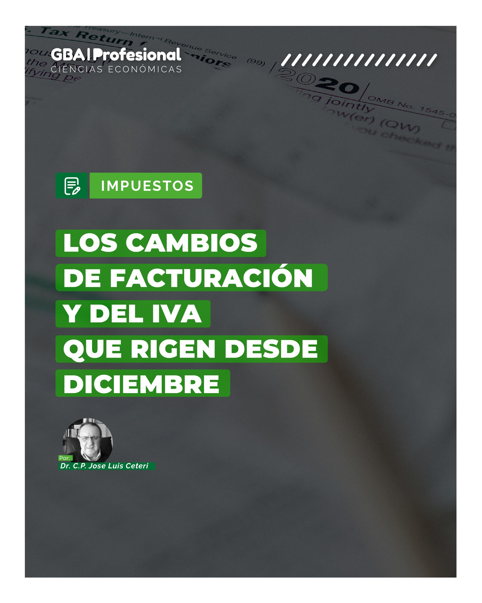 Cambios de facturación y del IVA
Nota de Dr. C.P. José Luis Ceteri
Desde diciembre rigen nuevas disposiciones que impactan en los esquemas de facturación y en el tratamiento del IVA.
En esta nota, se analiza los principales puntos a tener en cuenta para una correcta aplicación normativa.
Leé la nota completa ingresando a www.gbaprofesional.com
#impuestos #iva #facturacion #cienciaseconómicas #gbaprofesional #Contadores