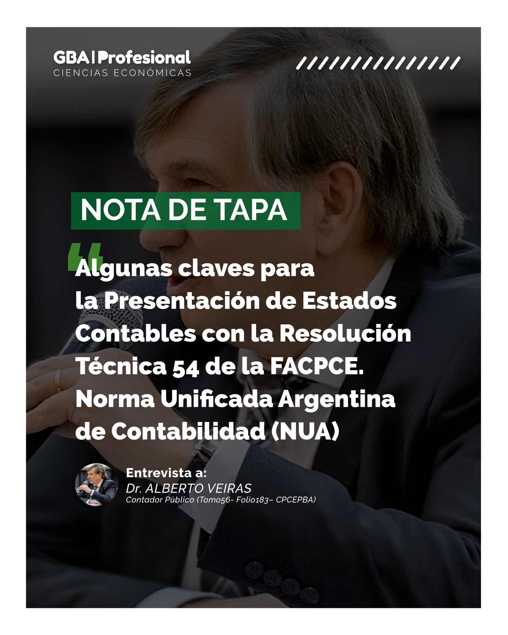 📌 NOTA DE TAPA | EDICIÓN N° 119

La presentación de Estados Contables sigue evolucionando y exige una mirada actualizada.

💡 En esta edición, el Dr. Alberto Veiras analiza algunas claves fundamentales para abordar la Resolución Técnica 54 de la FACPCE, en el marco de la Norma Unificada Argentina de Contabilidad (NUA).

Un contenido imprescindible para comprender los cambios, mejorar la práctica profesional y tomar decisiones con mayor claridad.

📖 Como siempre, el mejor contenido de interés general y profesional para que puedas seguir creciendo.

👉 Encontrá la nota completa en nuestra web:
🌐 www.gbaprofesional.com

#GBAProfesional #CienciasEconómicas #RT54 #Contabilidad #ActualizaciónProfesional #FACPCE