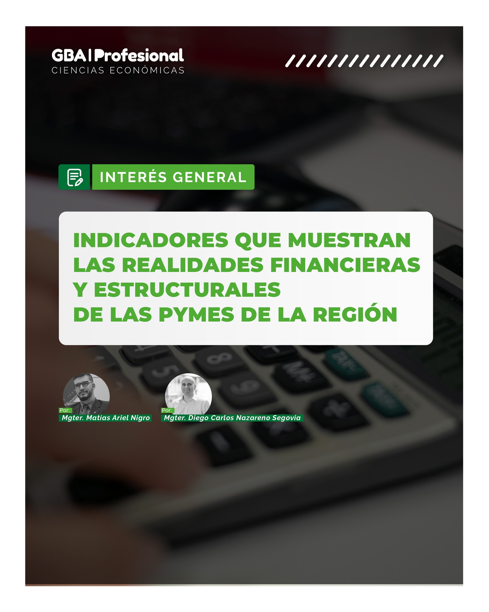 📊 Las PyMEs representan uno de los motores fundamentales del desarrollo económico regional, pero también enfrentan desafíos financieros y estructurales que impactan directamente en su crecimiento y sostenibilidad.

En esta nota, los Mgter. Matías Ariel Nigro y Diego Carlos Nazareno Segovia analizan distintos indicadores que permiten comprender la realidad actual de las PyMEs de la región, sus problemáticas y las oportunidades de mejora en un contexto económico cada vez más dinámico.

📖 Un contenido de interés general y profesional pensado para aportar herramientas de análisis, reflexión y comprensión sobre el entramado productivo regional.

👉 Encontrá la nota completa en nuestra web
🌐 www.gbaprofesional.com

#GBAProfesional #PyMEs #Economía #CienciasEconómicas #Empresas #Gestión #Indicadores #DesarrolloRegional