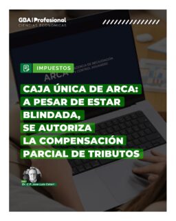📌 IMPUESTOS | Dr. C.P. José Luis Ceteri
Contador Público (Tomo 77– Folio 90)

La implementación de la Caja Única de ARCA continúa generando cambios y debates en materia tributaria.

💼 En esta nota, el Dr. José Luis Ceteri analiza el alcance de la compensación parcial de tributos, incluso dentro de un sistema que se presenta como “blindado”, y explica sus implicancias para contribuyentes y profesionales.

📖 Un contenido clave para comprender las novedades fiscales y mantenerse actualizado frente a los cambios normativos y operativos del sistema tributario.

👉 Leé la nota completa en nuestra web
🌐 www.gbaprofesional.com

#GBAProfesional #Impuestos #ARCA #Tributos #ActualizaciónProfesional #CienciasEconómicas #ContadorPúblico