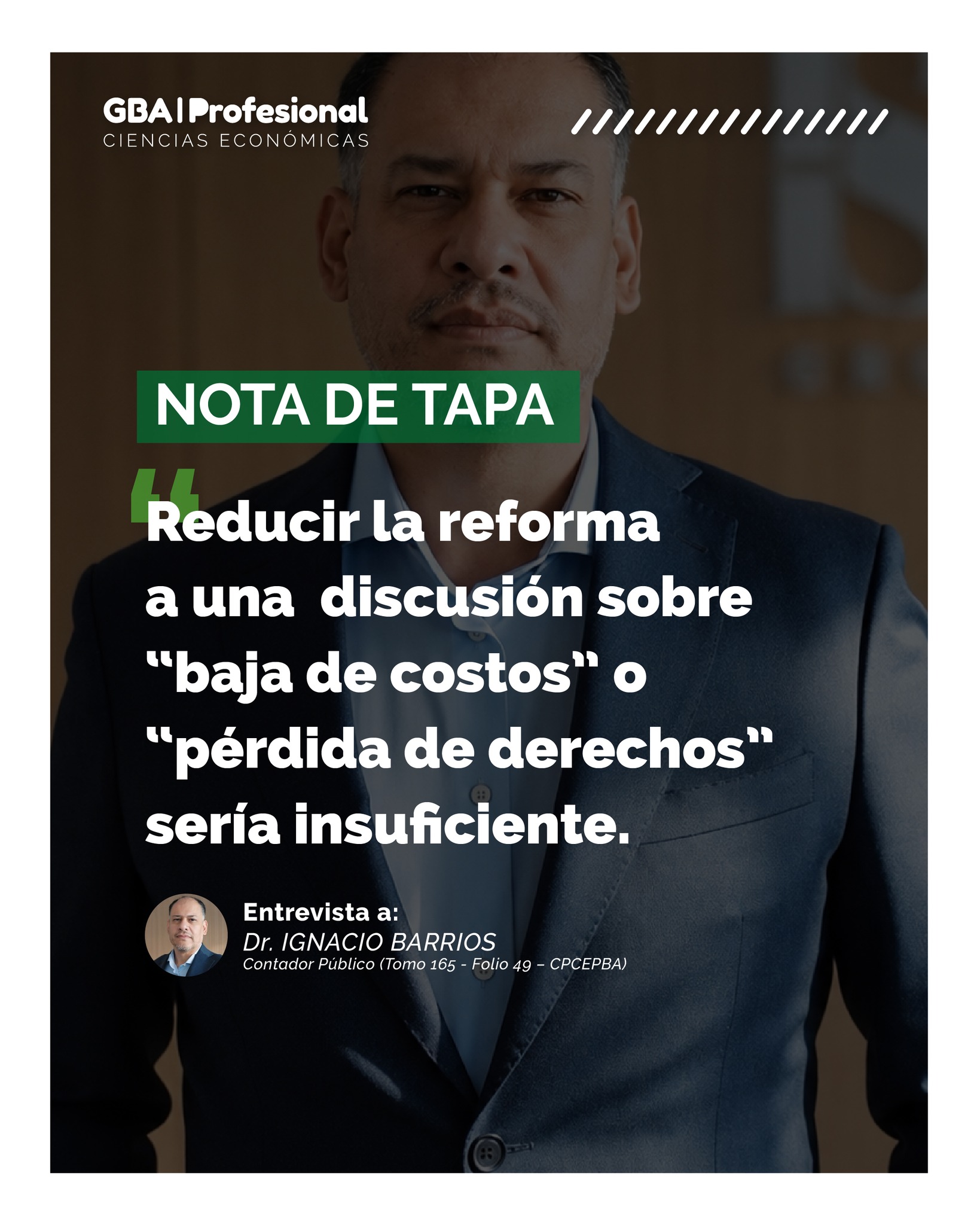 OTA DE TAPA | Edición 120
La reforma laboral abrió un debate que atraviesa a empresas, trabajadores y profesionales. Pero, ¿alcanza con analizarla solo desde la óptica de los costos o los derechos?
En la nota de tapa de esta edición, Dr. Ignacio Barrios propone una mirada más amplia sobre los cambios que plantea la Ley 27.802, sus desafíos de implementación y el rol estratégico que deberán asumir los profesionales en Ciencias Económicas.
Una entrevista para comprender el verdadero alcance de una de las reformas más relevantes de los últimos años.
📖 Leé la nota completa en la Edición 120 de GBA Profesional – Ciencias Económicas.
🌐 Disponible en: www.gbaprofesional.com
