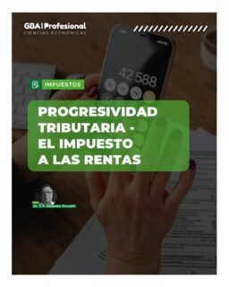 IMPUESTOS
La progresividad tributaria es uno de los principios fundamentales de los sistemas fiscales modernos. Pero ¿cómo se aplica en la práctica y qué implicancias tiene en el impuesto a las rentas?
En esta edición, el Dr. C.P. Eduardo Porcelli desarrolla el alcance de este principio, su fundamento jurídico y económico, y los desafíos que plantea en el diseño de un sistema tributario más equitativo y eficiente.
Un análisis para comprender uno de los conceptos centrales de la tributación desde una perspectiva técnica y profesional.
📖 Leé la nota completa en la Edición 120 de GBA Profesional – Ciencias Económicas.
🌐 Disponible en www.gbaprofesional.com